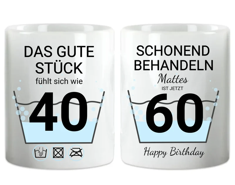 60. Geburtstag Geschenk personalisiert | Schonend Behandeln | Das gute Stück fühlt sich wie 40 Jahre | Tasse Geschenk Frau Mann Geburtstagsgeschenk