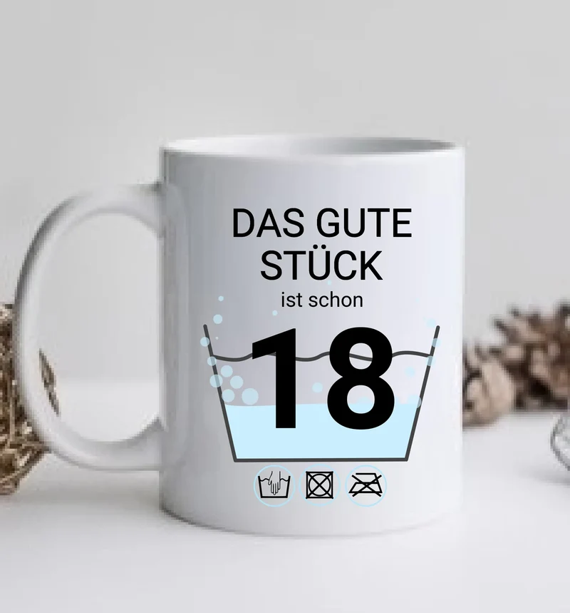 18. Geburtstag Geschenk personalisiert | Schonend Behandeln | Das gute Stück ist 18 Jahre | Tasse Geschenk Frau Mann Geburtstagsgeschenk