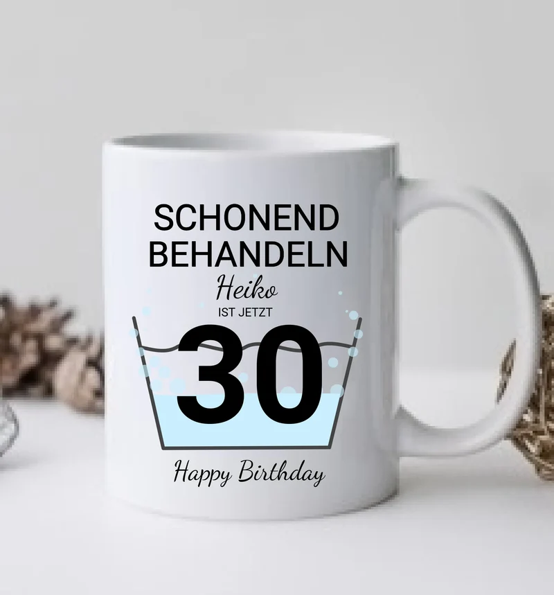 30. Geburtstag Geschenk personalisiert | Schonend Behandeln | Das gute Stück ist 30 Jahre | Tasse Geschenk Frau Mann Geburtstagsgeschenk
