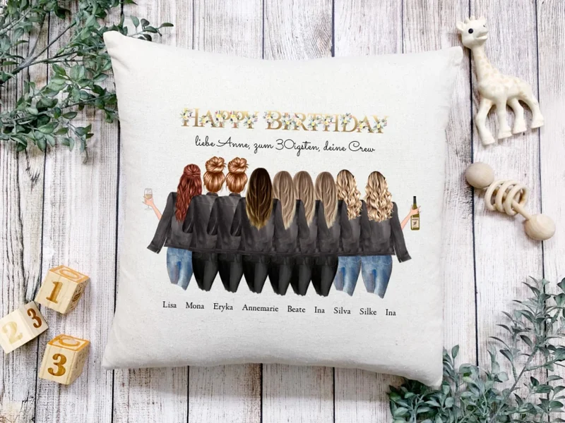 Geschenk 30 Geburtstag Freundin - Deko Kissen personalisiert mit 9 Freundinnen
