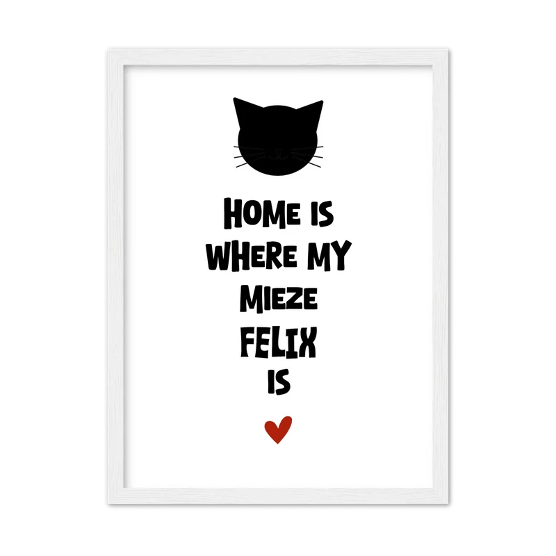 "Home is where my cat is" Katzenposter personalisiert - Geburtstagsgeschenk & Weihnachtsgeschenk - Zeitraum-Kunstdruck2