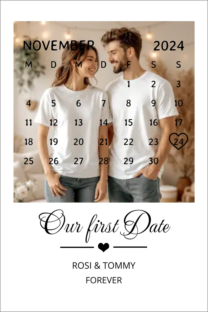 "OUR FIRST DATE" Kalender Fotoposter für Paare | Geschenk Valentinstag | Hochzeitstag | Jahrestag