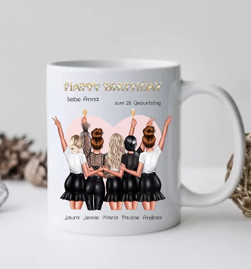 Personalisierte Tasse für Beste Freundin ( 5 Freundinnen) zum 25. Geburtstag