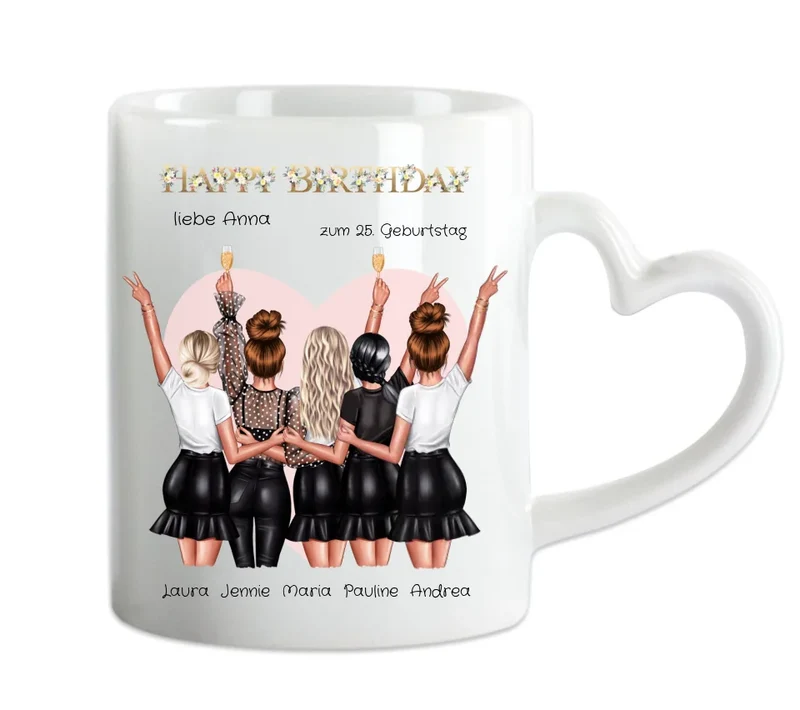 Personalisierte Tasse für Beste Freundin ( 5 Freundinnen) zum 25. Geburtstag