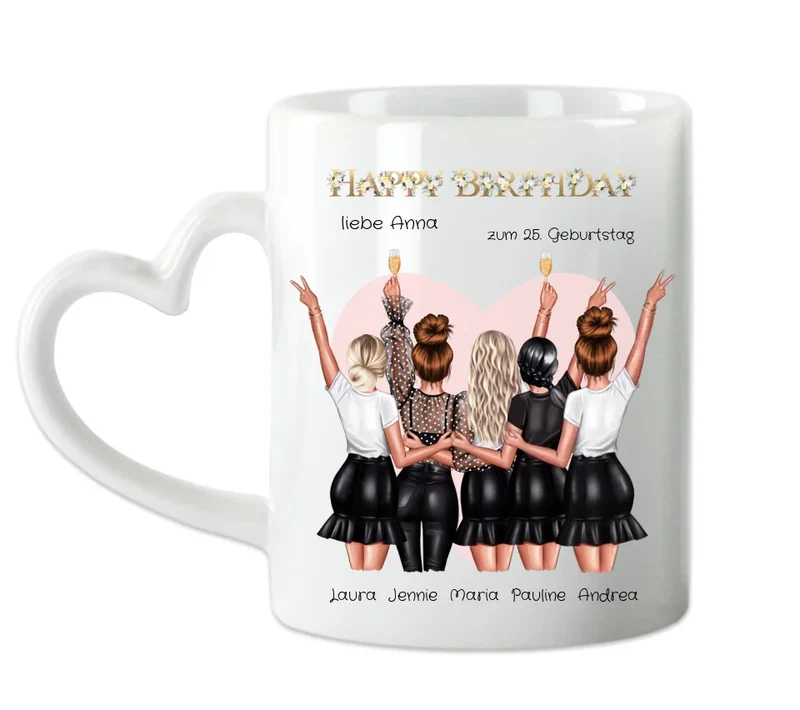 Personalisierte Tasse für Beste Freundin ( 5 Freundinnen) zum 25. Geburtstag